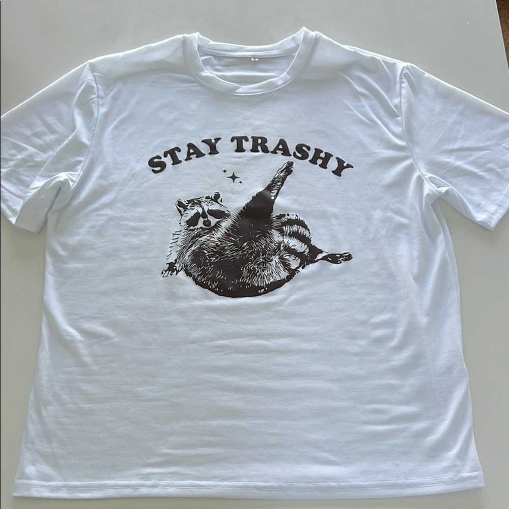 Stay Trashy T-Shirt